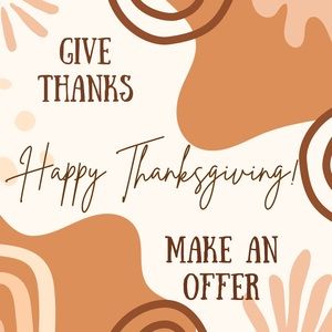 Happy Thanksgiving everyone! Make an offer on something you love!